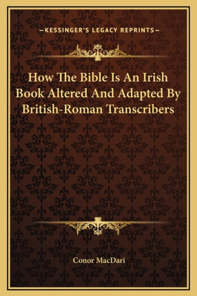 How The Bible Is An Irish Book Altered And