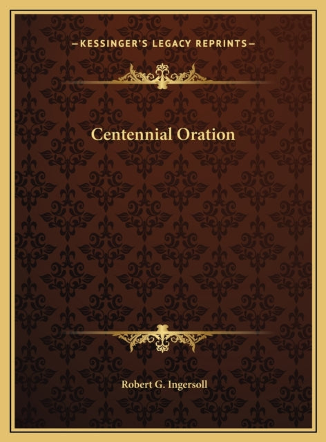 CENTENNIAL ORATION