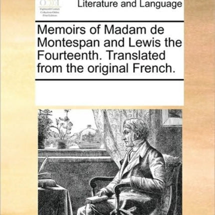 Memoirs of Madam de Montespan and Lewis the