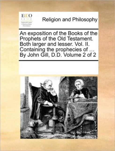 An exposition of the Books of the Prophets of the