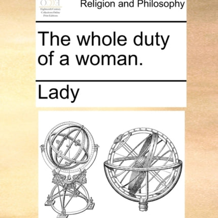 The whole duty of a woman