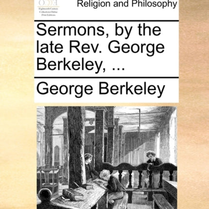 Sermons by the late Rev George Berkeley