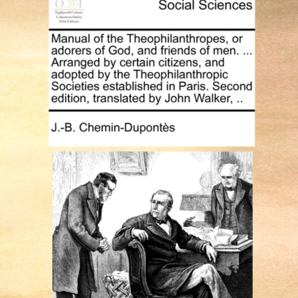 Manual of the Theophilanthropes or adorers of God