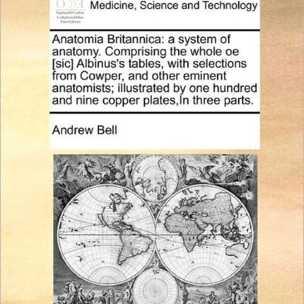 Anatomia Britannica a system of anatomy