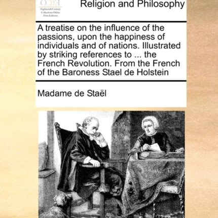 A treatise on the influence of the passions upon