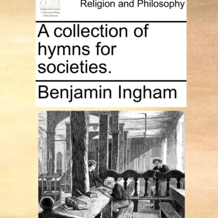 A collection of hymns for societies
