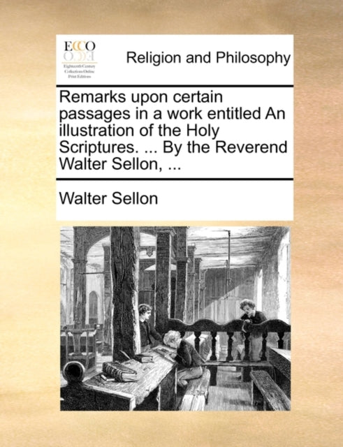 Remarks upon certain passages in a work entitled