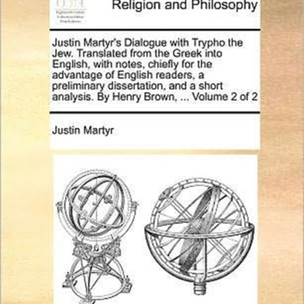 Justin Martyrs Dialogue with Trypho the Jew
