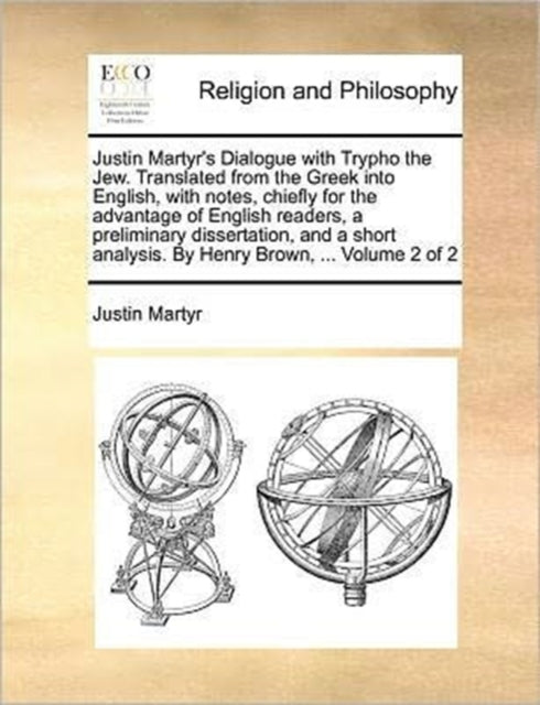 Justin Martyrs Dialogue with Trypho the Jew