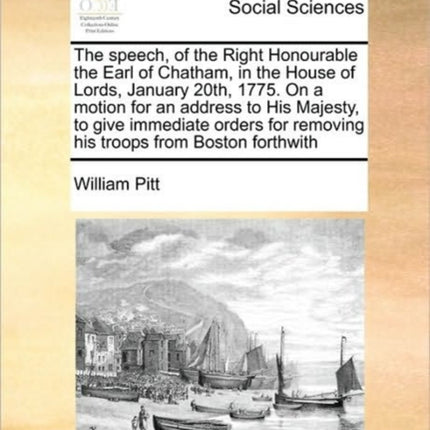 The Speech of the Right Honourable the Earl of