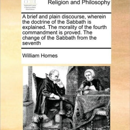 A brief and plain discourse wherein the doctrine