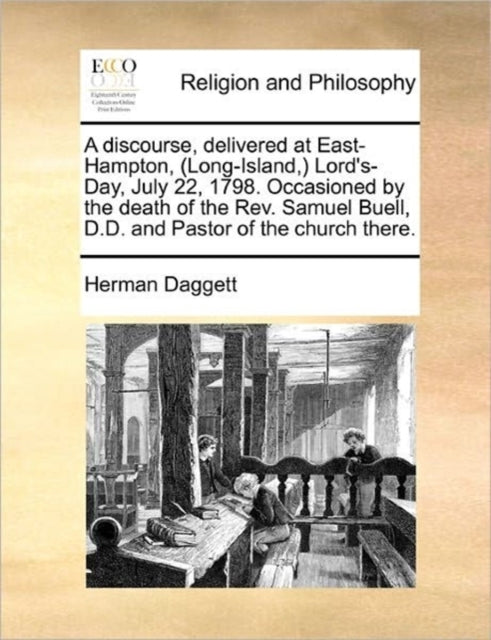 A discourse delivered at EastHampton LongIsland