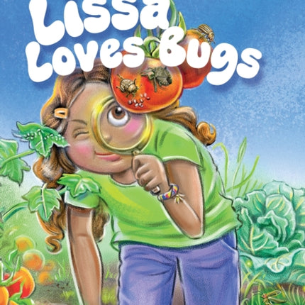 Lissa Loves Bugs