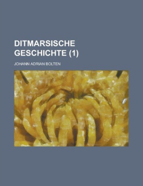 Ditmarsische Geschichte 1