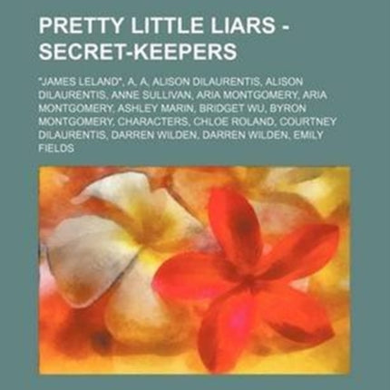 Pretty Little Liars  SecretKeepers