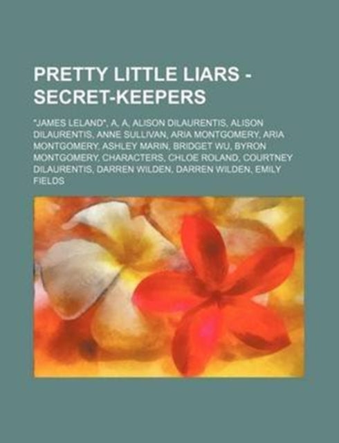 Pretty Little Liars  SecretKeepers