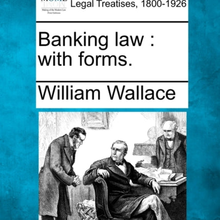 Banking law with forms