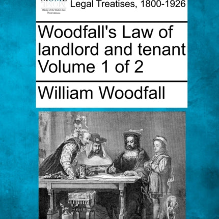 Woodfalls Law of landlord and tenant Volume 1 of 2