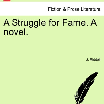 A Struggle for Fame A novel