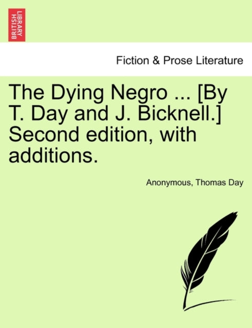 The Dying Negro  By T Day and J Bicknell Second