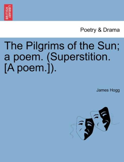 The Pilgrims of the Sun a poem Superstition A