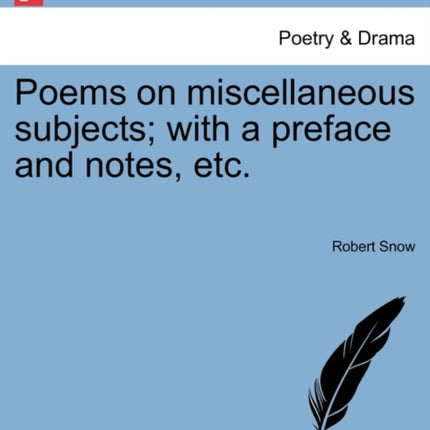 Poems on miscellaneous subjects with a preface and notes etc