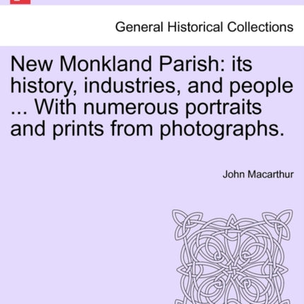New Monkland Parish its history industries and