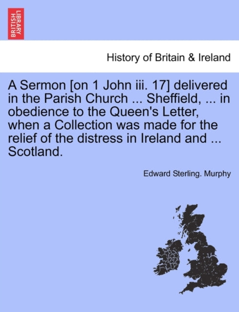 A Sermon on 1 John iii 17 delivered in the Parish