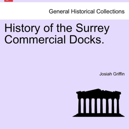 History of the Surrey Commercial Docks