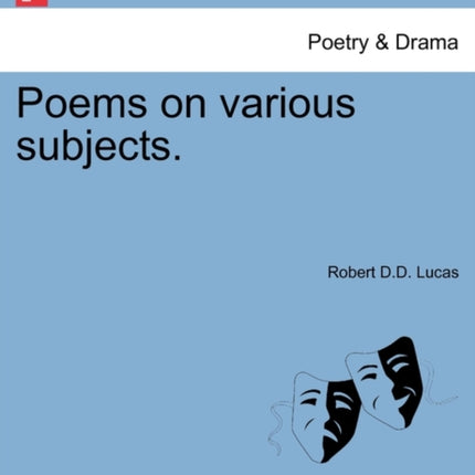 Poems on various subjects By the Rev Dr Lucas