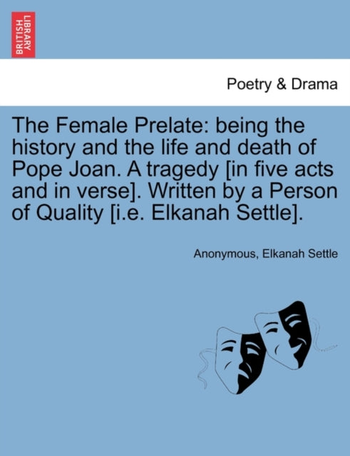 The Female Prelate being the history and the life