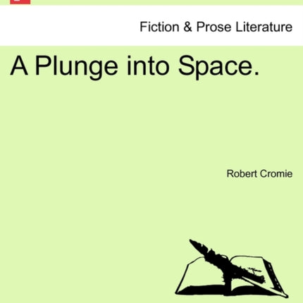 A Plunge Into Space.