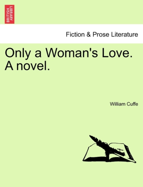 Only a Womans Love A novel
