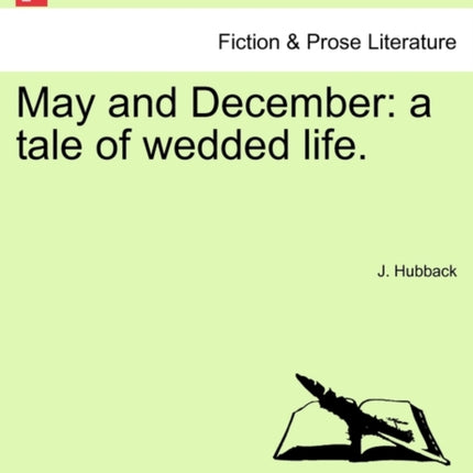 May and December a tale of wedded life