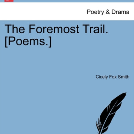 The Foremost Trail Poems