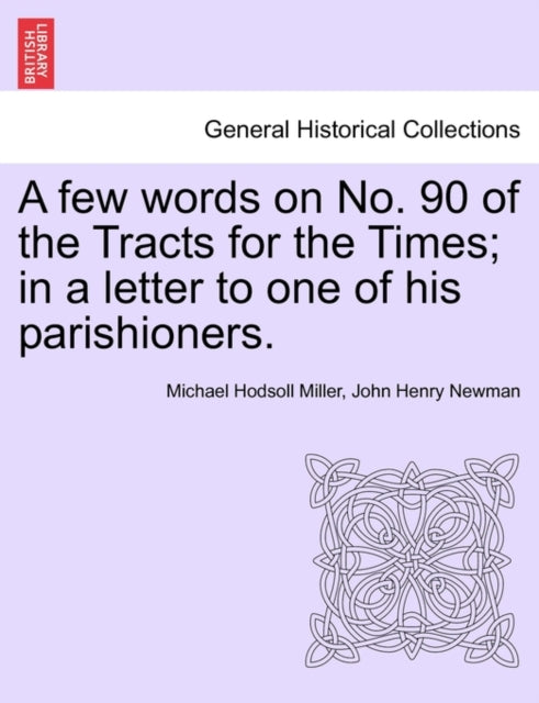 A few words on No 90 of the Tracts for the Times
