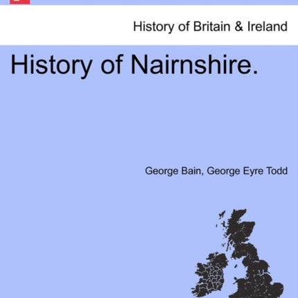 History of Nairnshire Second Edition
