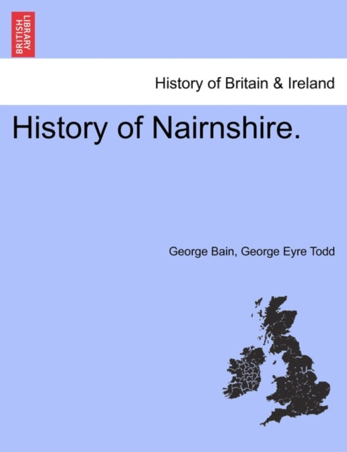 History of Nairnshire Second Edition
