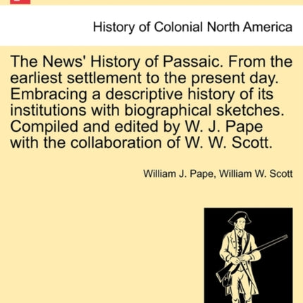 The News History of Passaic From the earliest