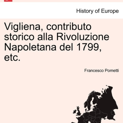 Vigliena contributo storico alla Rivoluzione Napoletana del 1799 etc