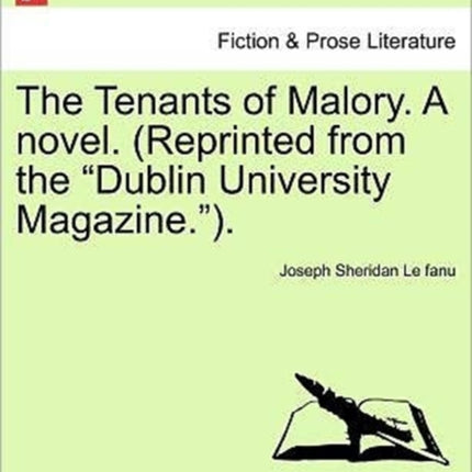 The Tenants of Malory A novel Reprinted from the