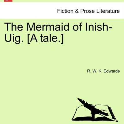 The Mermaid of InishUig A tale