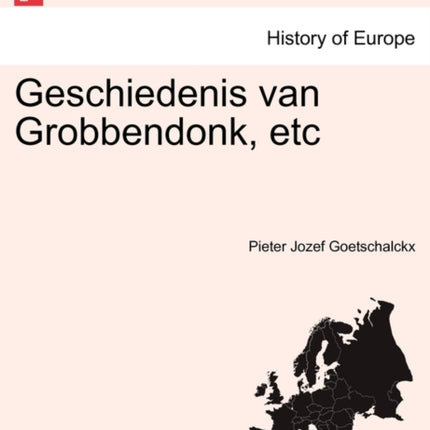 Geschiedenis van Grobbendonk etc Tweede Deel