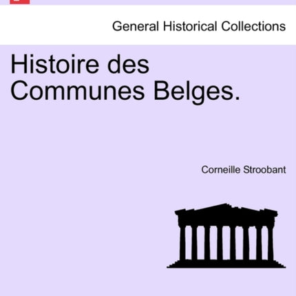 Histoire des Communes Belges