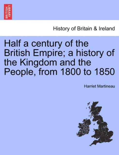 Half a century of the British Empire a history of