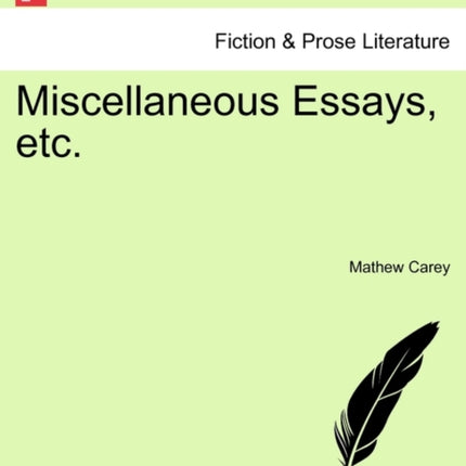 Miscellaneous Essays etc