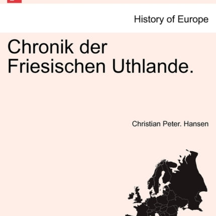 Chronik der Friesischen Uthlande