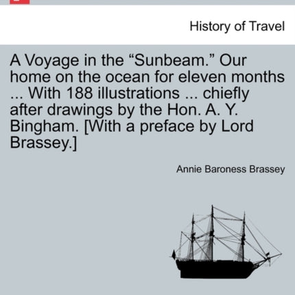 A Voyage in the Sunbeam Our home on the ocean for