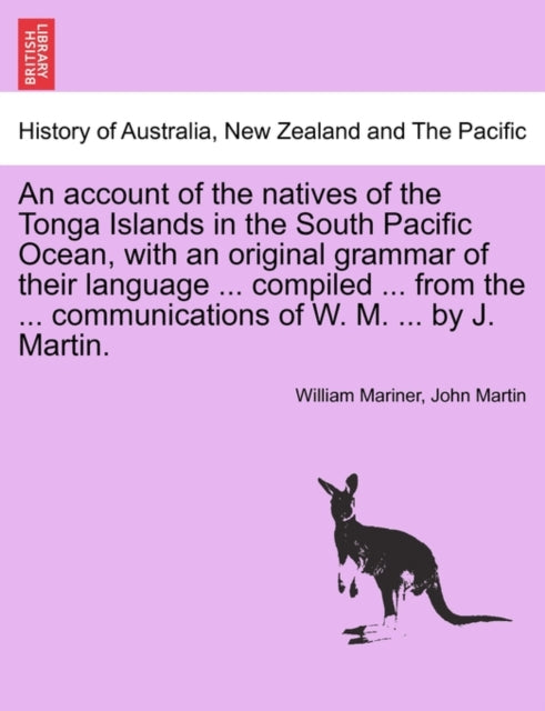 An account of the natives of the Tonga Islands in