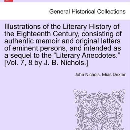 Illustrations of the Literary History of the